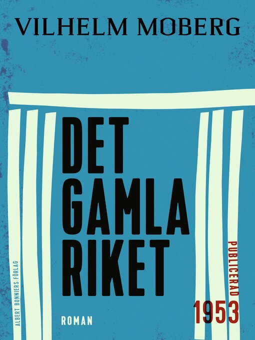 Title details for Det gamla riket by Vilhelm Moberg - Available